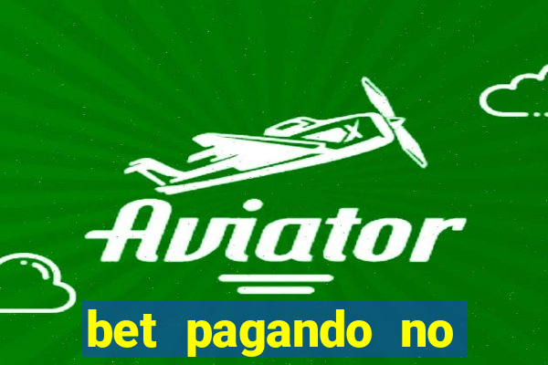 bet pagando no cadastro sem deposito